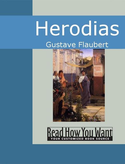Herodias als eBook von Gustave Flaubert - www.ReadHowYouWant.com