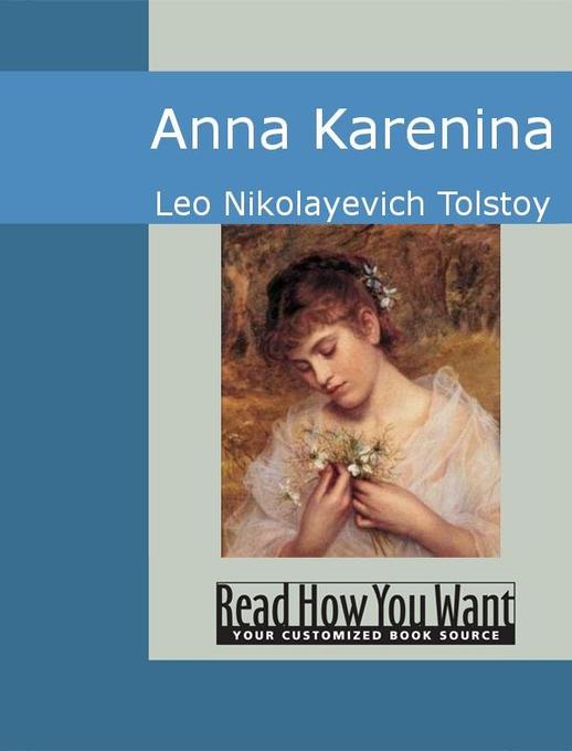 Anna Karenina als eBook von Leo Nikolayevich Tolstoy - www.ReadHowYouWant.com