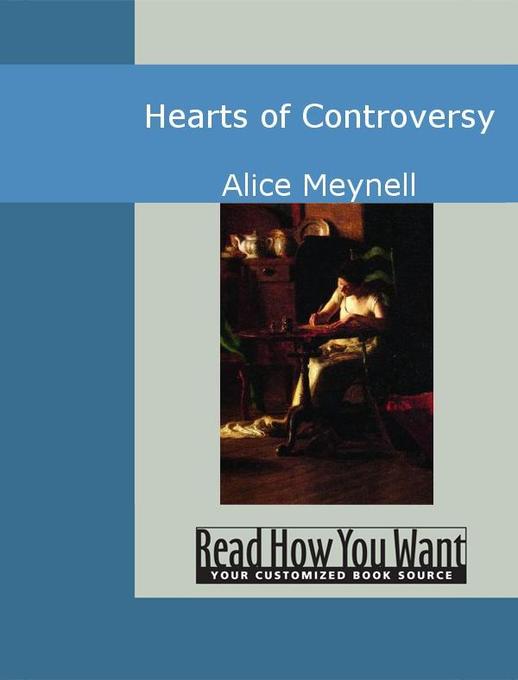 Hearts of Controversy als eBook von Alice Meynell - www.ReadHowYouWant.com