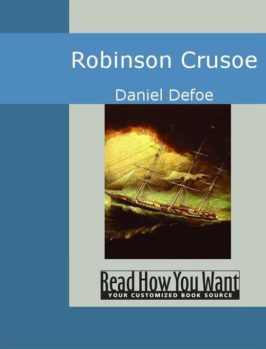 Robinson Crusoe als eBook von Daniel Defoe - www.ReadHowYouWant.com