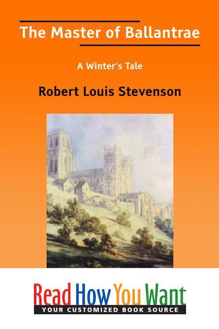 The Master of Ballantrae als eBook von Robert Louis Stevenson - www.ReadHowYouWant.com