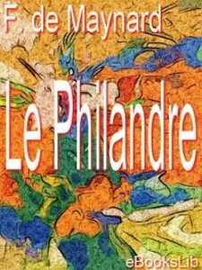 Le Philandre als eBook von François de Maynard - Ebookslib