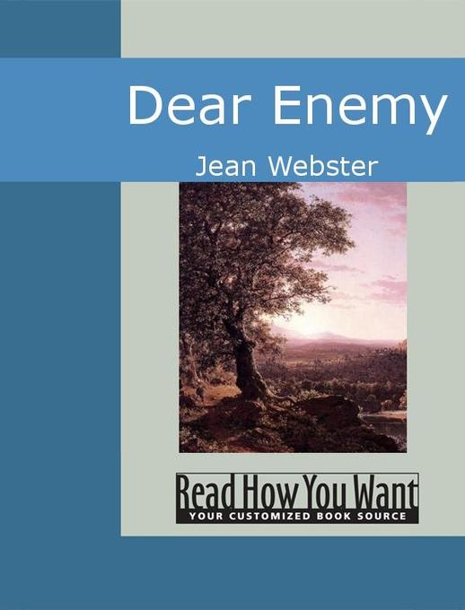Dear Enemy als eBook von Jean Webster - www.ReadHowYouWant.com