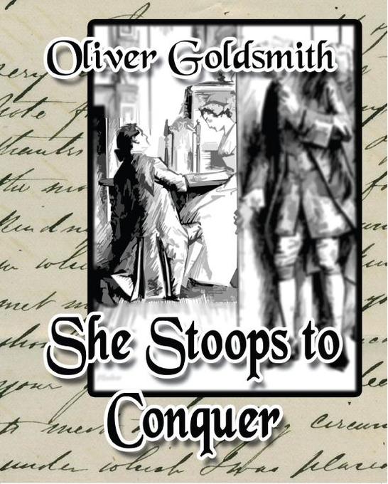 She Stoops to Conquer als eBook von Oliver Goldsmith - Standard Publications