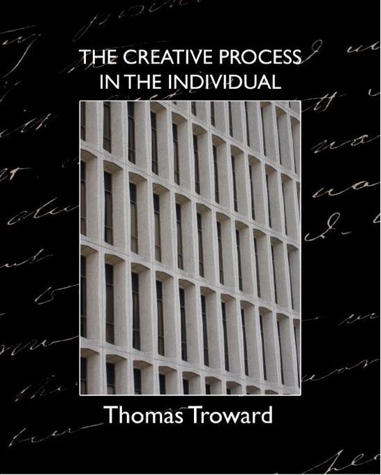 The Creative Process in the Individual als eBook von Thomas Troward - Standard Publications