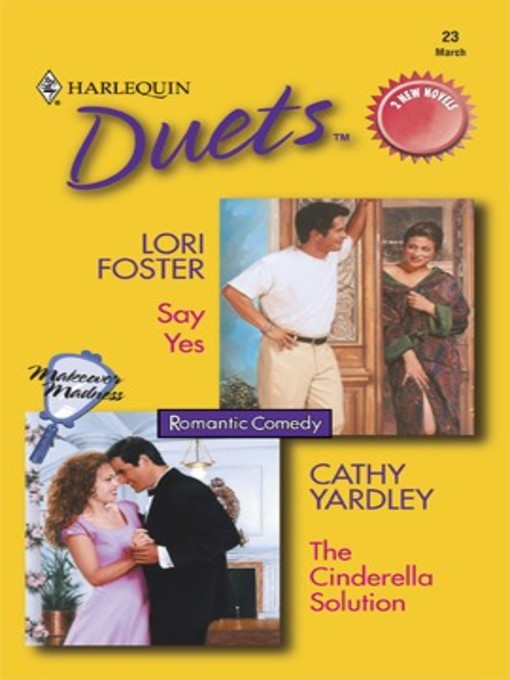 Say Yes & The Cinderella Solution als eBook von Lori Foster, Cathy Yardley - Harlequin