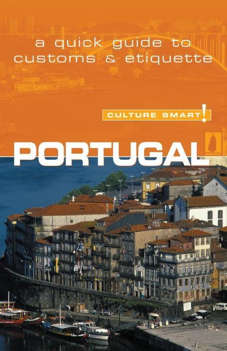 Portugal--Culture Smart! als eBook von Sandy Guedes De Queiroz - Kuperard