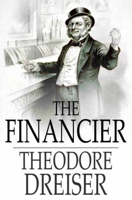 The Financier als eBook von Theodore Dreiser - The Floating Press, Ltd.