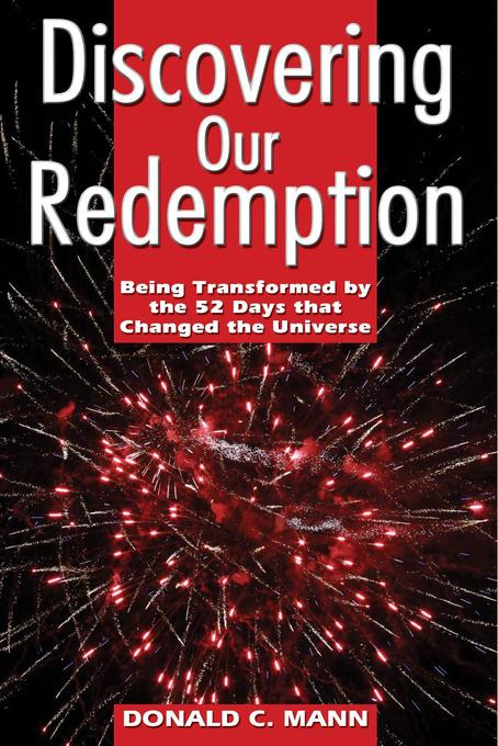 Discovering Our Redemption als eBook von Donald C Mann - McDougal & Associates
