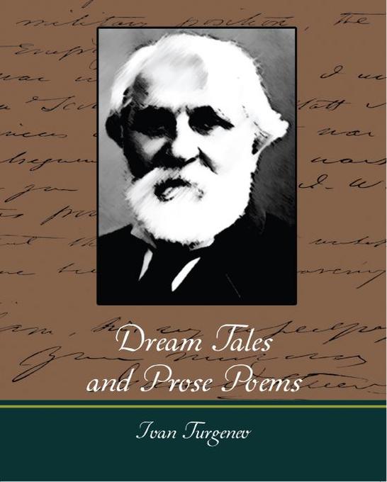Dream Tales and Prose Poems als eBook von Ivan Turgenev - Standard Publications