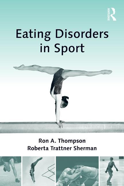 Eating Disorders in Sport als eBook von Ron A. Thompson, Roberta Trattner Sherman - Taylor & Francis