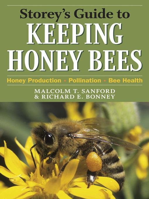 Storey´s Guide to Keeping Honey Bees als eBook von Malcolm T. Sanford, Richard E. Bonney - Workman Publishing