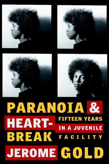 Paranoia & Heartbreak als eBook von Jerome Gold - Random House LLC
