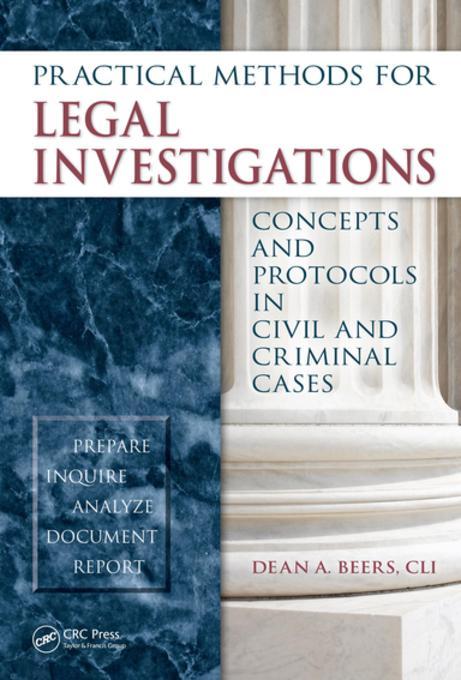 Practical Methods for Legal Investigations als eBook von CLI Dean A. Beers - CRC Press