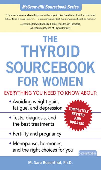 The Thyroid Sourcebook for Women als eBook von M. Sara Rosenthal - McGraw-Hill Education, LLC CoreSource