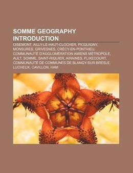 Somme geography Introduction als Taschenbuch von - Books LLC, Reference Series