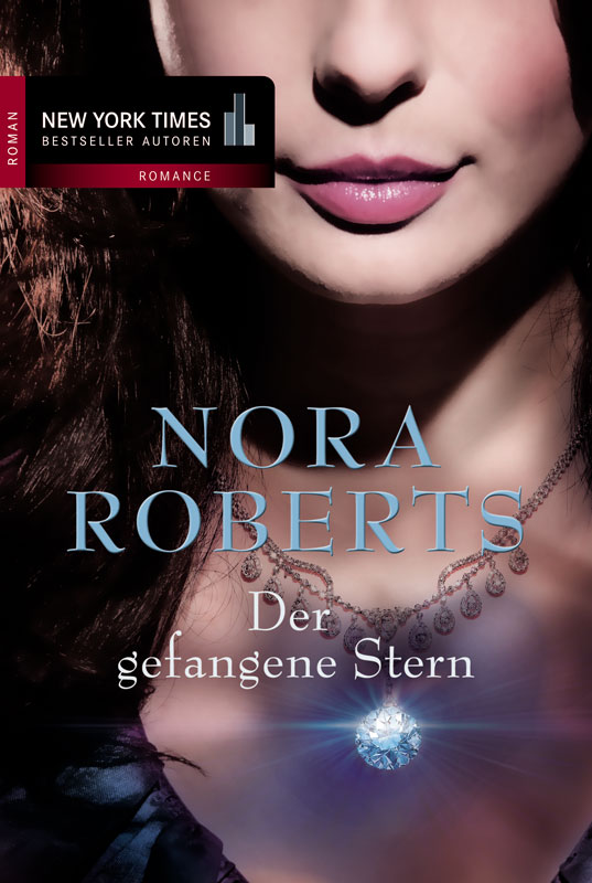 Der gefangene Stern als eBook von Nora Roberts - Mira Taschenbuch Verlag