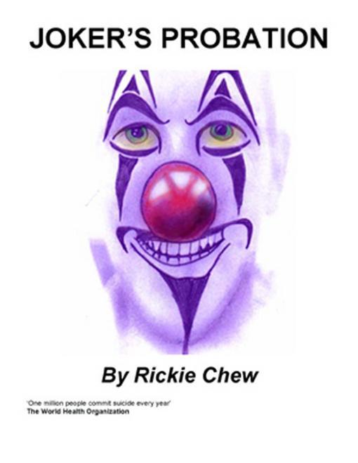 Joker´s Probation als eBook von Rickie Chew - Chipmunkapublishing
