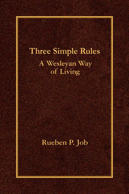 Three Simple Rules als eBook von Rueben P. Job - United Methodist Publishing House