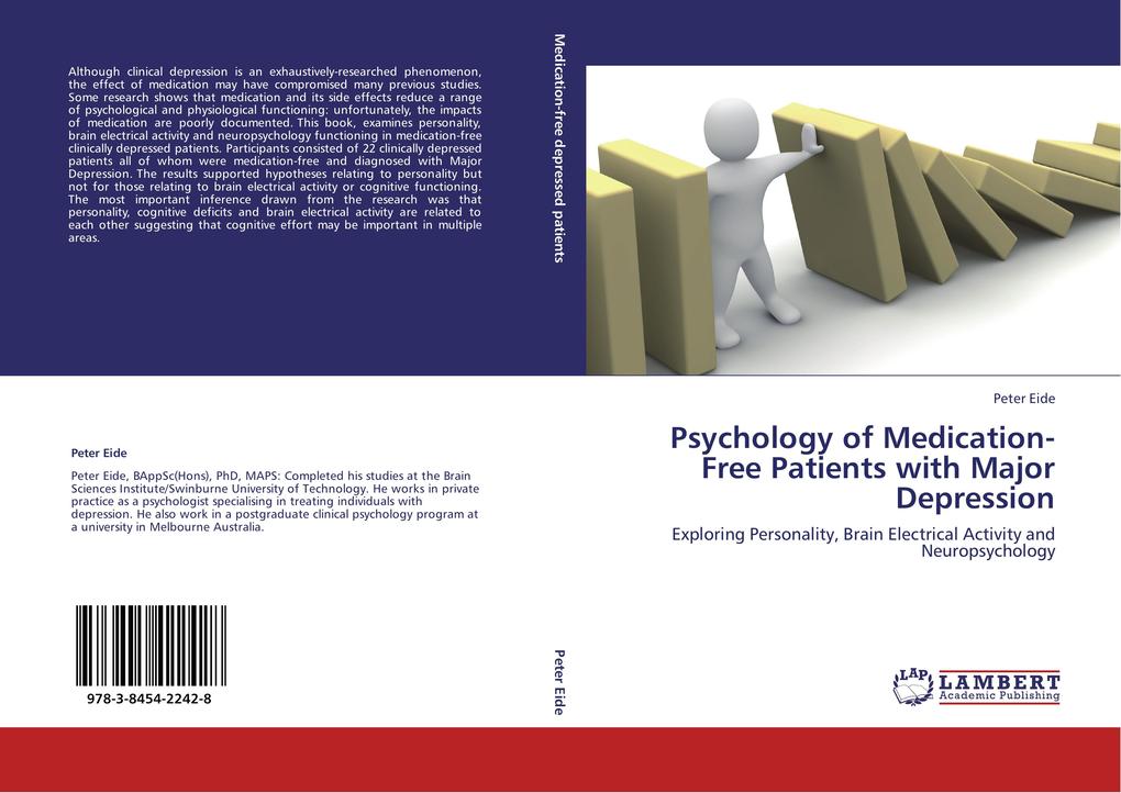 Psychology of Medication-Free Patients with Major Depression als Buch von Peter Eide - LAP Lambert Acad. Publ.