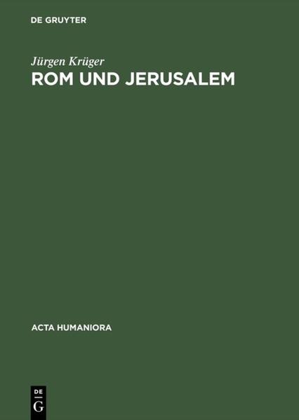 Rom und Jerusalem: Kirchenbauvorstellungen der Hohenzollern im 19. Jahrhundert (Acta humaniora)