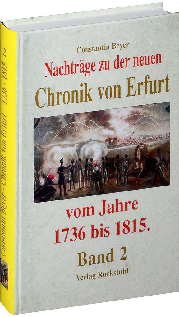 Beyer, C: Chronik der Stadt Erfurt 1736-1815