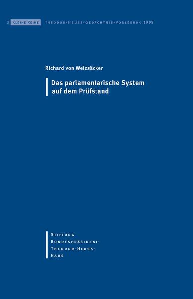 Weizsäcker, R: Das parlamentarische System auf dem Prüfstand