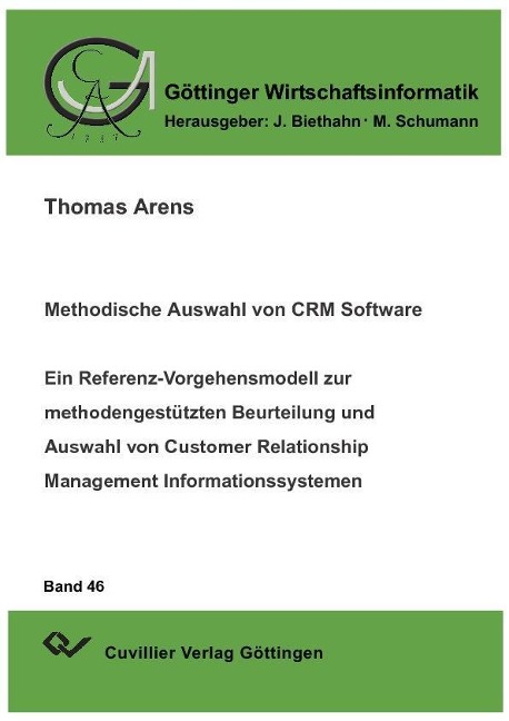 Methodische Auswahl von CRM Software als Buch von Thomas Arens - Cuvillier Verlag