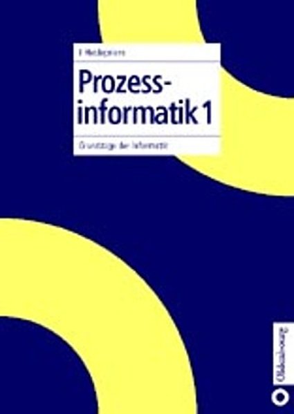 Prozessinformatik 1 als Buch von Juergen Heidepriem - Deutscher Industrieverlag