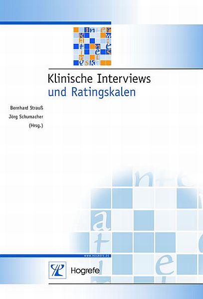 Klinische Interviews und Ratingskalen (Diagnostik für Klinik und Praxis)