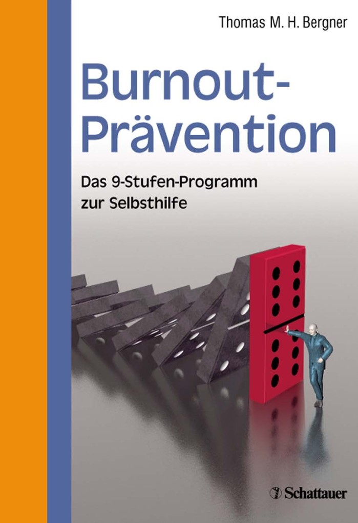 Burnout Prävention als eBook von Thomas Bergner - Schattauer GmbH, Verlag für Medizin und Naturwissenschaften