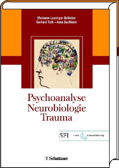 Psychoanalyse - Neurobiologie - Trauma als eBook von - Schattauer GmbH, Verlag für Medizin und Naturwissenschaften