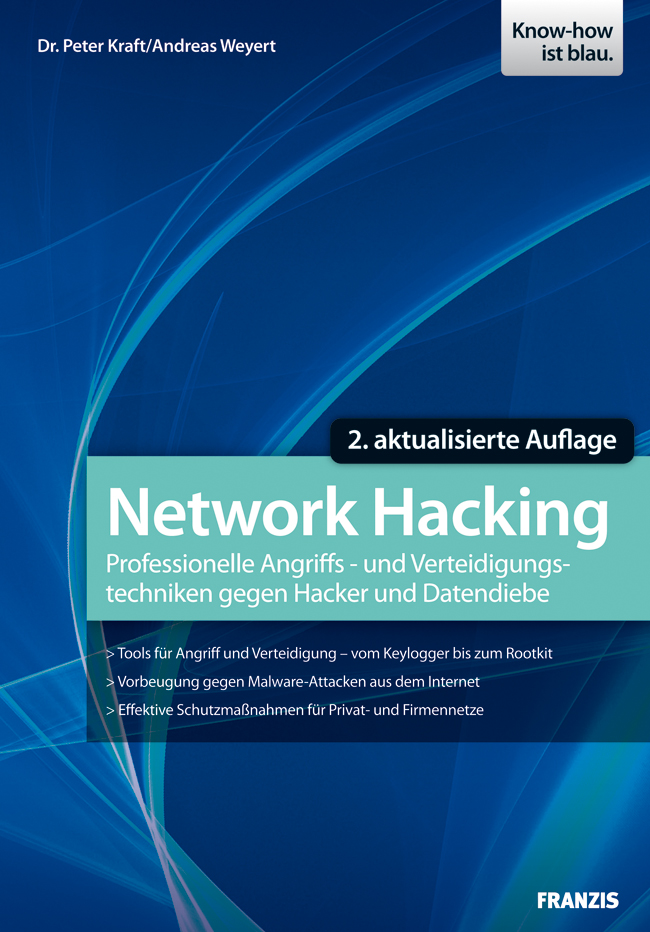 Network Hacking als eBook von Dr. Peter Kraft, Andreas Weyert - Franzis Verlag