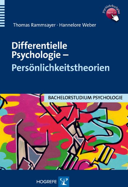 Differentielle Psychologie - Persönlichkeitstheorien als eBook von Thomas Rammsayer, Hannelore Weber - Hogrefe Verlag