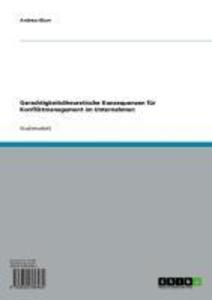 Gerechtigkeitstheoretische Konsequenzen für Konfliktmanagement im Unternehmen als eBook von Andreas Blum - GRIN Verlag