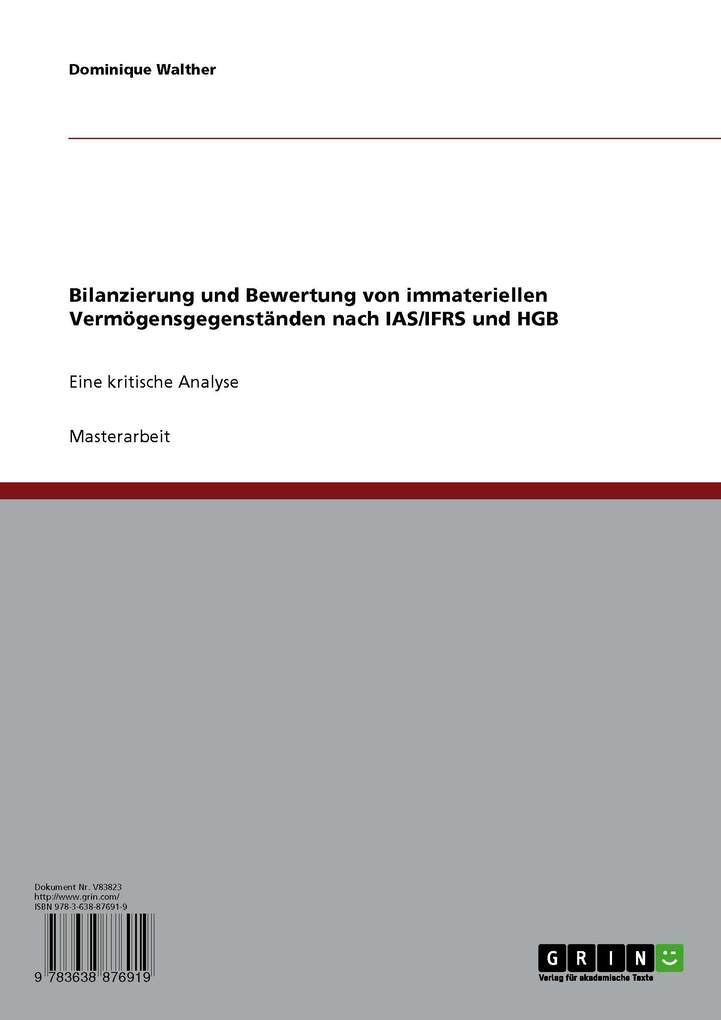 Bilanzierung und Bewertung von immateriellen Vermögensgegenständen nach IAS/IFRS und HGB als eBook von Dominique Walther - GRIN Verlag