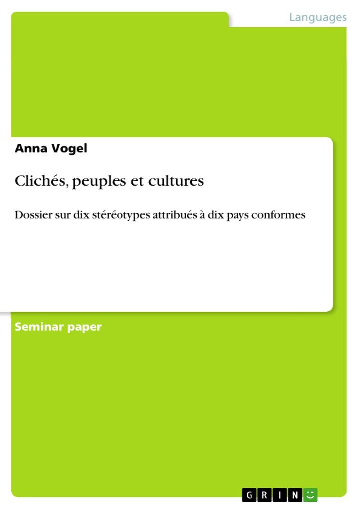 Clichés, peuples et cultures als eBook von Anna Vogel - GRIN Publishing