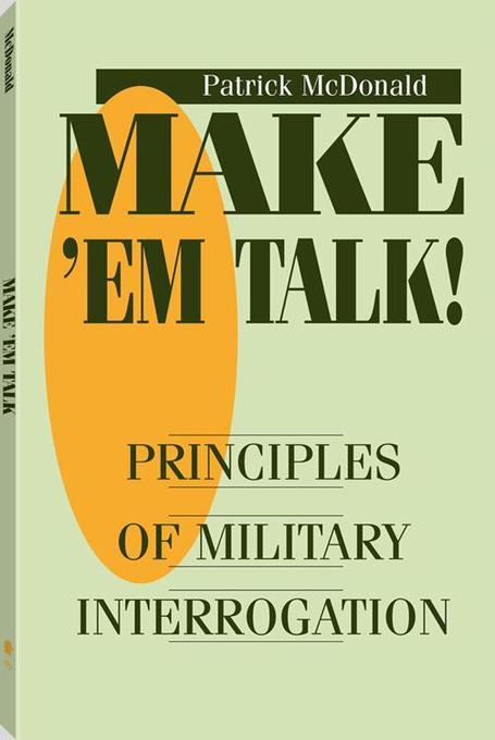 Make ´em Talk als eBook von Patrick McDonald - Paladin Press