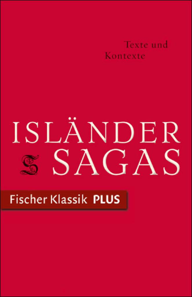 Isländersagas. Texte und Kontexte. Klaus Böldl Editor