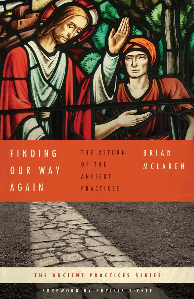 Finding Our Way Again als eBook von Brian D. Mclaren - Zondervan