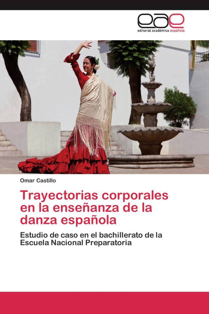 Trayectorias corporales en la enseñanza de la danza española
