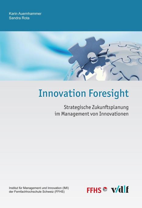 Innovation Foresight als eBook von Karin Auernhammer, Sandra Rota - Vdf Hochschulverlag AG