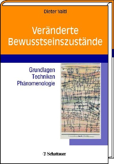 Veränderte Bewusstseinszustände als eBook von Dieter Vaitl - Schattauer GmbH, Verlag für Medizin und Naturwissenschaften