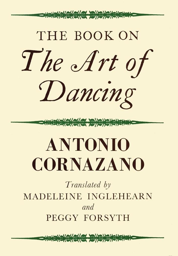 The Book on the Art of Dancing Antonio Cornazano Author