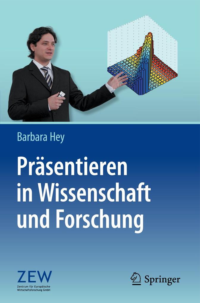 Präsentieren in Wissenschaft und Forschung (German Edition)