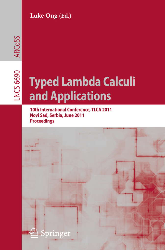 Typed Lambda Calculi and Applications als eBook von - Springer Berlin Heidelberg