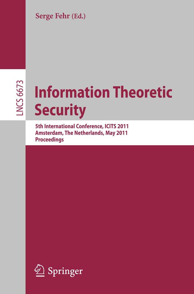 Information Theoretic Security als eBook von - Springer Berlin Heidelberg