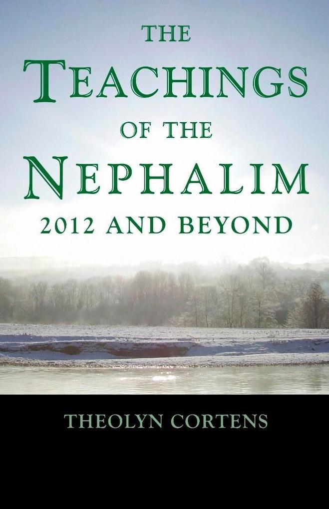The Teachings of the Nephalim als eBook von Theolyn Cortens - John Hunt Publishing