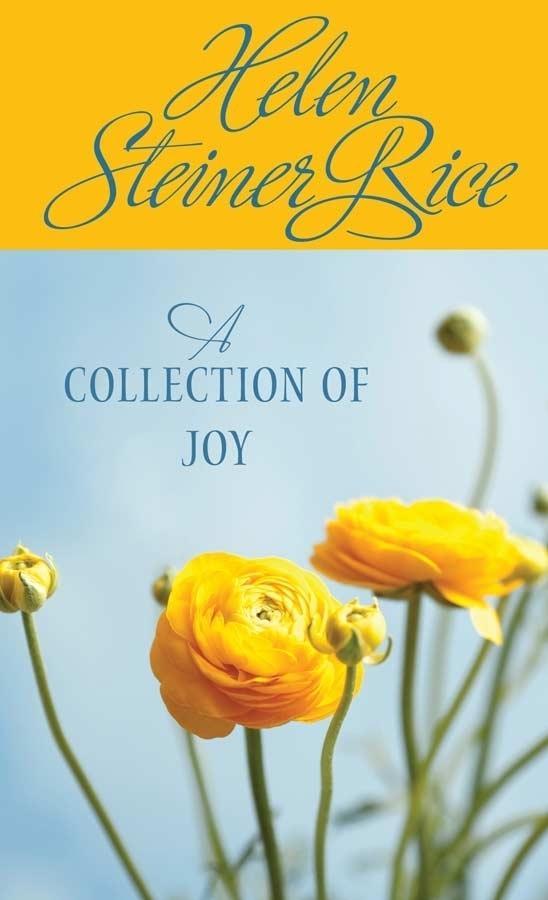 Collection of Joy als eBook von Helen Steiner Rice - Barbour Publishing, Inc.