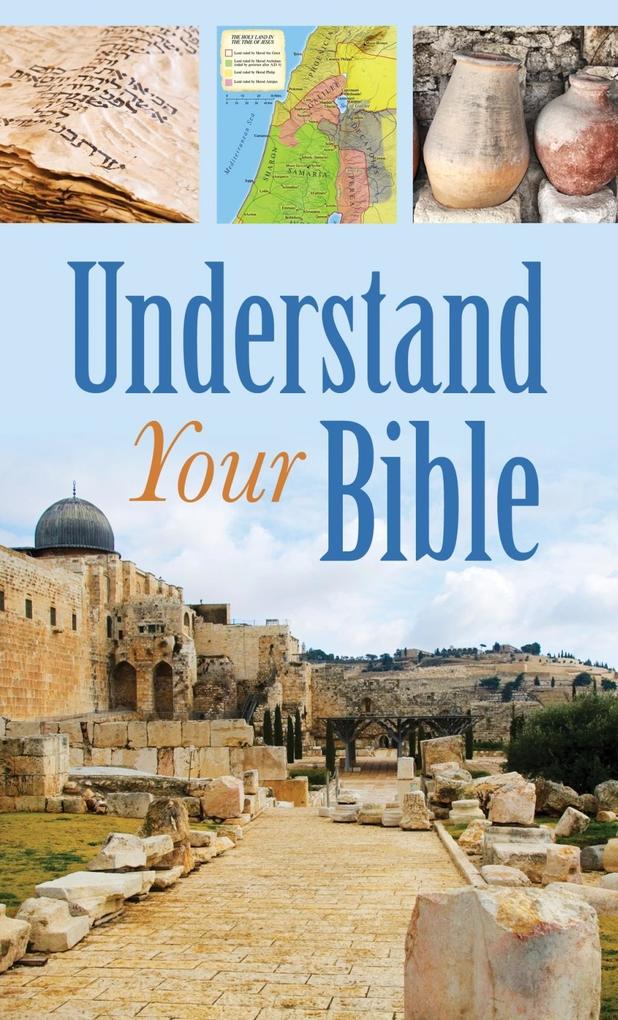 Understand Your Bible als eBook von John A. Beck - Barbour Publishing, Inc.